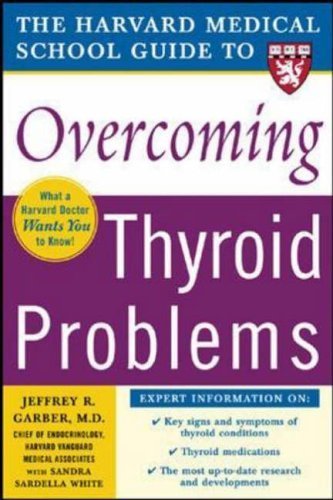 Imagen de archivo de Harvard Medical School Guide to Overcoming Thyroid Problems a la venta por Better World Books: West