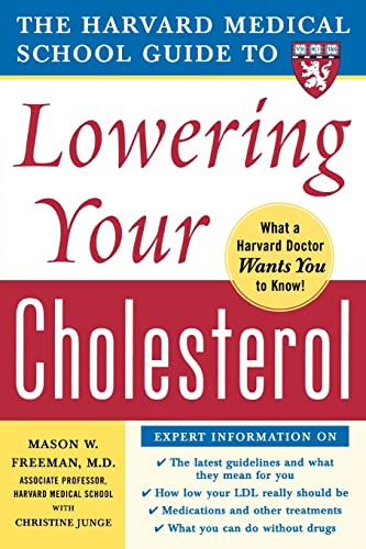 Beispielbild fr Harvard Medical School Guide to Lowering Your Cholesterol zum Verkauf von Better World Books