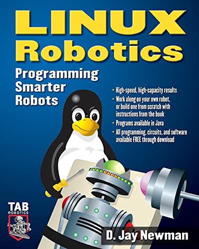 Stock image for Linux Robotics: Programming Smarter Robots (TAB Electronics) for sale by ThriftBooks-Dallas