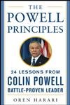Imagen de archivo de The Powell Principles: 24 Lessons from Colin Powell, a Battle-Proven Leader (Mighty Managers Series) a la venta por Goodwill