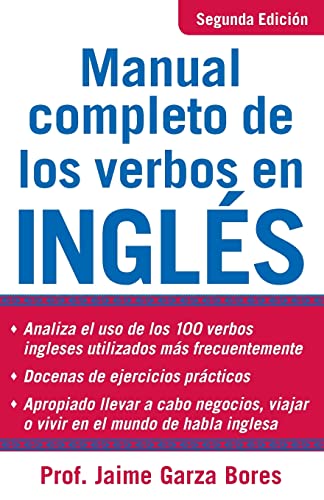 9780071444965: Manual Completo De Los Verbos En Ingles: Complete Manual of English Verbs, Second Edition (NTC FOREIGN LANGUAGE)