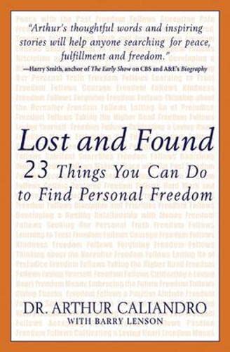 9780071445030: Lost and Found: 23 Things You Can Do to Find Personal Freedom