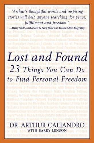 9780071445030: Lost And Found: 23 Things You Can Do To Find Personal Freedom.