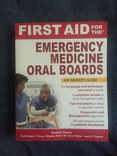 

First Aid for the Emergency Medicine Oral Boards (First Aid Specialty Boards)