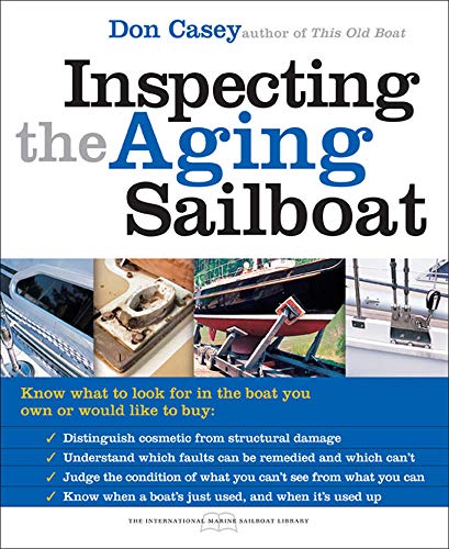 Stock image for Inspecting the Aging Sailboat (The International Marine Sailboat Library) for sale by -OnTimeBooks-