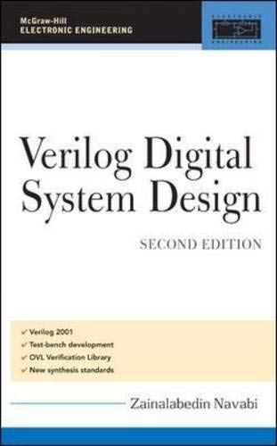 Stock image for Verilog Digital System Design: Register Transfer Level Synthesis, Testbench, and Verification for sale by HPB-Red