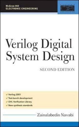 Stock image for Verilog Digital System Design: Register Transfer Level Synthesis, Testbench, and Verification for sale by Books Unplugged