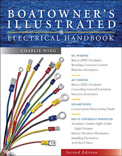 Boatowner's Illustrated Electrical Handbook (9780071446440) by Wing, Charlie