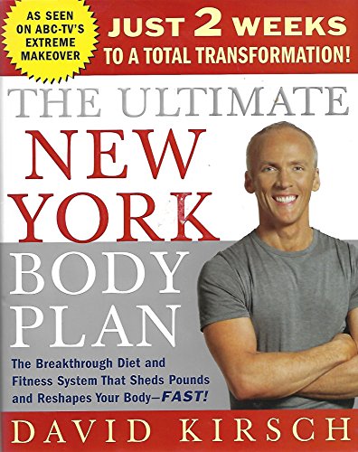 Stock image for The Ultimate New York Body Plan: Just 2 weeks to a total transformation for sale by SecondSale