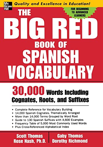 Beispielbild fr The Big Red Book of Spanish Vocabulary: 30,000 Words Including Cognates, Roots, and Suffixes (Big Book of Verbs Series) zum Verkauf von HPB-Red