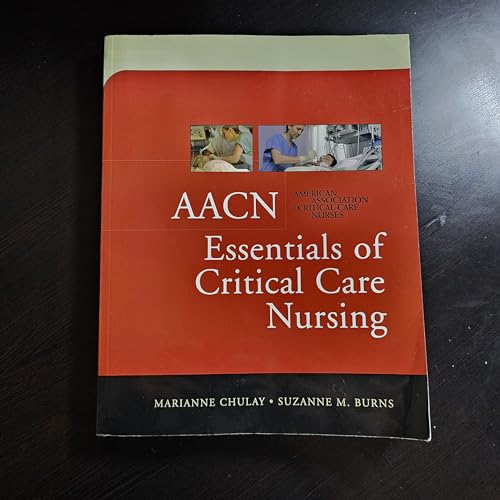 Stock image for AACN Essentials of Critical Care Nursing for sale by Goodwill Books