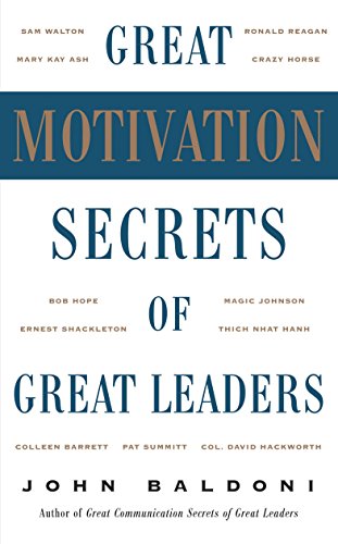 Beispielbild fr Great Motivation Secrets of Great Leaders zum Verkauf von Better World Books