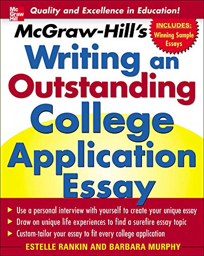 Stock image for McGraw-Hill's Writing an Outstanding College Application Essay (Study Guide) for sale by SecondSale