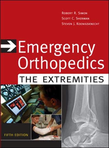 9780071448314: Emergency Orthopedics: The Extremities