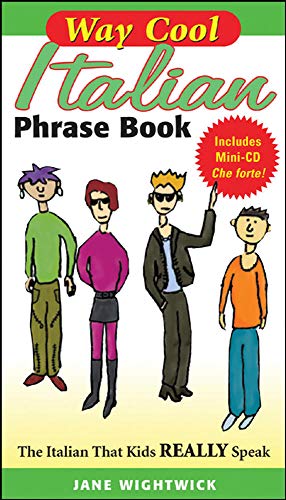 9780071448413: Way-cool Italian Phrase Book: The Italian That Kids Really Speak