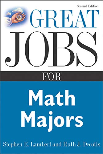 Stock image for Great Jobs for Math Majors, Second ed. (Great Jobs For. Series) for sale by Open Books