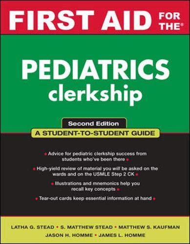 Stock image for First Aid for the Pediatrics Clerkship (First Aid Series) for sale by GoldenWavesOfBooks