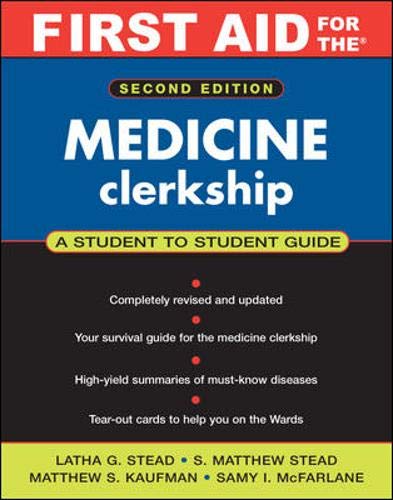 Imagen de archivo de First Aid for the Medicine Clerkship: Second Edition: A Student to Student Guide (First Aid Series) a la venta por Hay-on-Wye Booksellers
