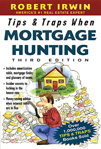 Beispielbild fr Tips & Traps When Mortgage Hunting, 3/e (Tips and Traps) zum Verkauf von Wonder Book