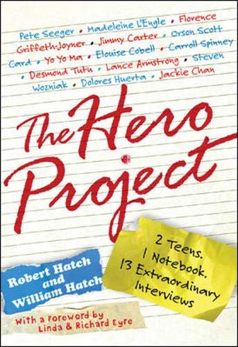 Stock image for The Hero Project: How We Met Our Greatest Heroes and What We Learned From Them for sale by RiLaoghaire