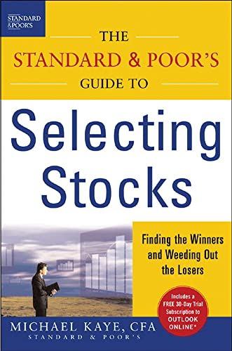 Beispielbild fr The Standard & Poor's Guide to Selecting Stocks : Finding the Winners & Weeding Out the Losers zum Verkauf von Better World Books: West