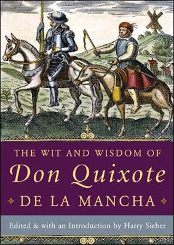 Stock image for The Wit and Wisdom of Don Quixote de La Mancha for sale by ThriftBooks-Atlanta