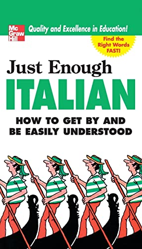 Stock image for Just Enough Italian (Just Enough Phrasebook Series) for sale by Gulf Coast Books