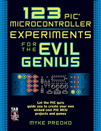 9780071451420: 123 PIC Microcontroller Experiments for the Evil Genius