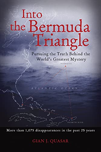 Stock image for Into the Bermuda Triangle: Pursuing the Truth Behind the World's Greatest Mystery for sale by Dream Books Co.