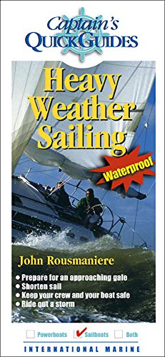 9780071452212: Heavy Weather Sailing: A Captain's Quick Guide (Captain's Quick Guides)
