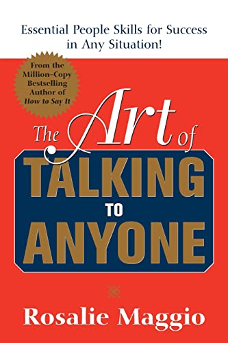 Beispielbild fr The Art of Talking to Anyone: Essential People Skills for Success in Any Situation: Essential People Skills for Success in Any Situation zum Verkauf von Your Online Bookstore