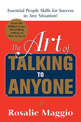 Stock image for The Art of Talking to Anyone: Essential People Skills for Success in Any Situation: Essential People Skills for Success in Any Situation for sale by SecondSale