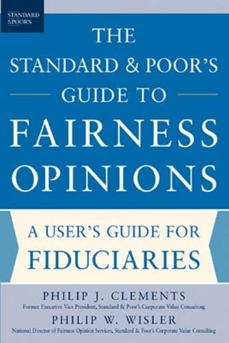 Imagen de archivo de The Standard & Poor's Guide to Fairness Opinions a la venta por ZBK Books