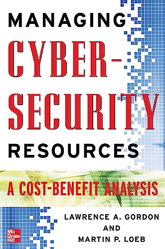 Stock image for Managing Cybersecurity Resources : A Cost-Benefit Analysis for sale by Better World Books