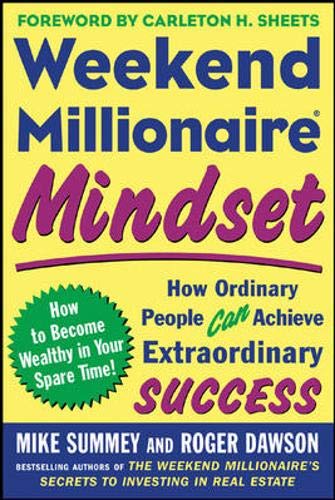 Stock image for Weekend Millionaire Mindset: How Ordinary People Can Achieve Extraordinary Success for sale by DENNIS GALLEMORE