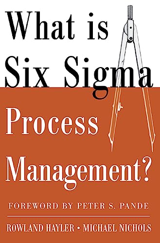 Imagen de archivo de What Is Six Sigma Process Management? a la venta por Better World Books