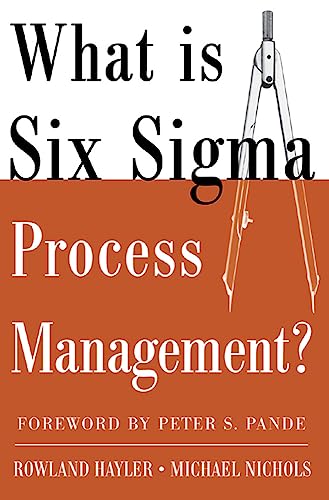 Stock image for What is Six Sigma Process Management for sale by Goodwill Books