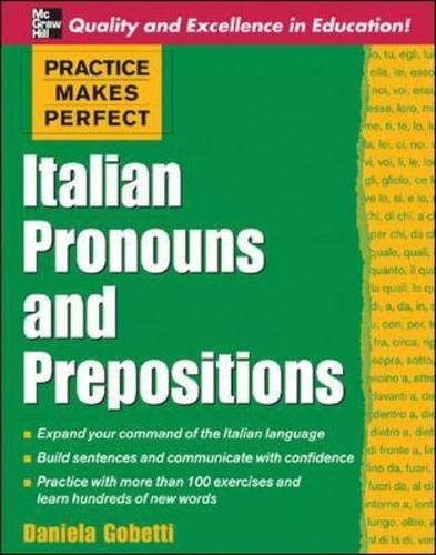 9780071453936: Practice Makes Perfect: Italian Pronouns and Prepositions