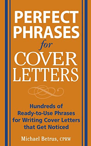 Stock image for Perfect Phrases for Cover Letters (Perfect Phrases Series) for sale by Gulf Coast Books