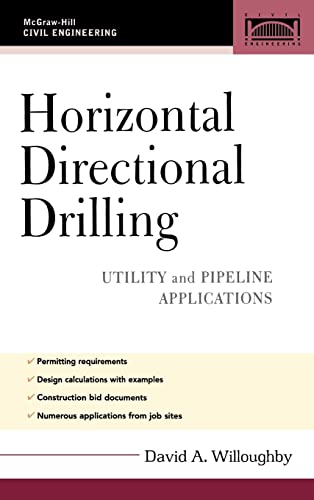 Stock image for Horizontal Directional Drilling (HDD): Utility and Pipeline Applications (Civil Engineering) for sale by Byrd Books