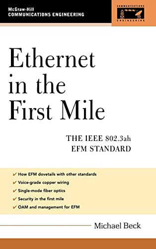 Imagen de archivo de Ethernet in the First Mile: The IEEE 802.3ah EFM Standard (Communications Engineering S) a la venta por BooksRun