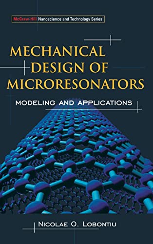 Beispielbild fr Mechanical Design of Microresonators: Modeling and Applications (McGraw-Hill Nanoscience and Technology) zum Verkauf von HPB-Red
