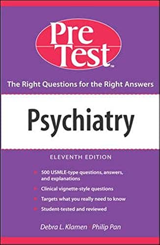 9780071455541: Psychiatry: PreTest™ Self-Assessment and Review, Eleventh Edition (PRETEST SERIES)