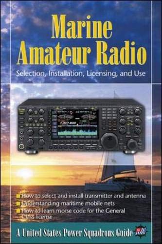 Stock image for Marine Amateur Radio: Selection, Installation, Licensing, and Use for sale by Books Unplugged