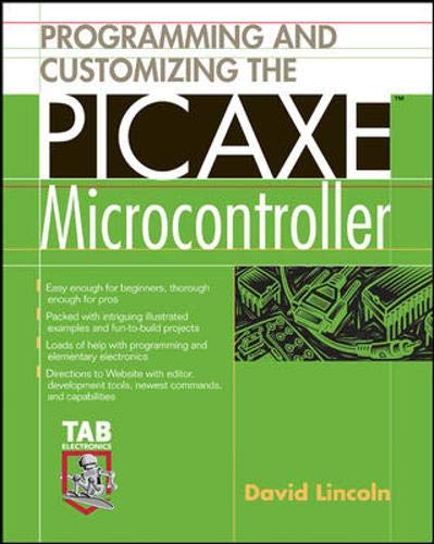 Stock image for Programming and Customizing the Picaxe Microcontroller for sale by 2Vbooks