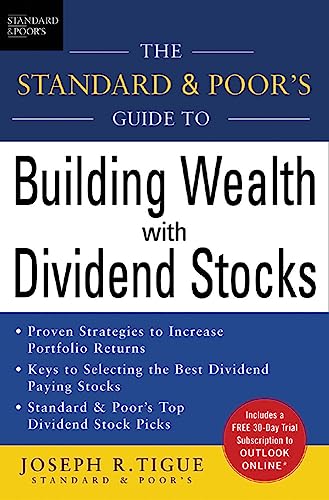 Stock image for The Standard & Poor's Guide to Building Wealth with Dividend Stocks for sale by Goodwill