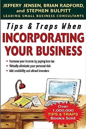 Imagen de archivo de Tips & Traps When Incorporating Your Business (Tips and Traps) a la venta por Wonder Book