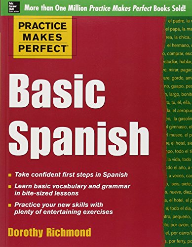 Imagen de archivo de Practice Makes Perfect Basic Spanish a la venta por ThriftBooks-Dallas