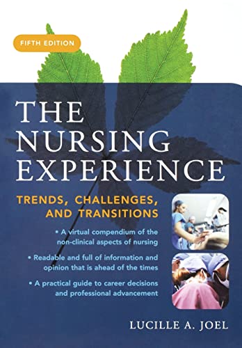 Beispielbild fr The Nursing Experience: Trends, Challenges, and Transitions, Fifth Edition zum Verkauf von Better World Books