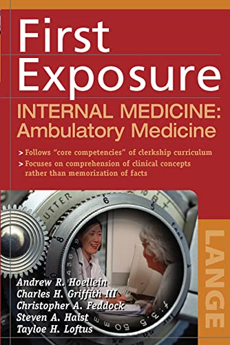 Imagen de archivo de First Exposure to Internal Medicine: Ambulatory Medicine a la venta por ThriftBooks-Atlanta